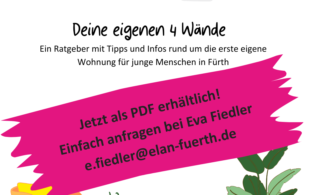 „Deine eigenen 4 Wände“ oder was ich wissen sollte, wenn ich zum ersten Mal ausziehen will!